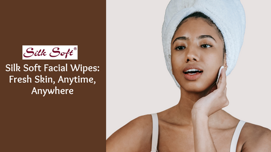 Silk Soft Facial Wipes: Fresh Skin, Anytime, Anywhere
